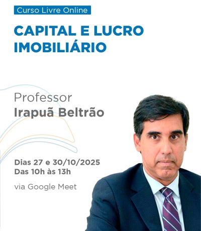 ONLINE – CURSO LIVRE DE GANHO DE CAPITAL E LUCRO IMOBILIÁRIO
