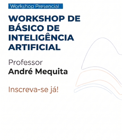 ANGRA DOS REIS – WORKSHOP BÁSICO DE INTELIGÊNCIA ARTIFICIAL